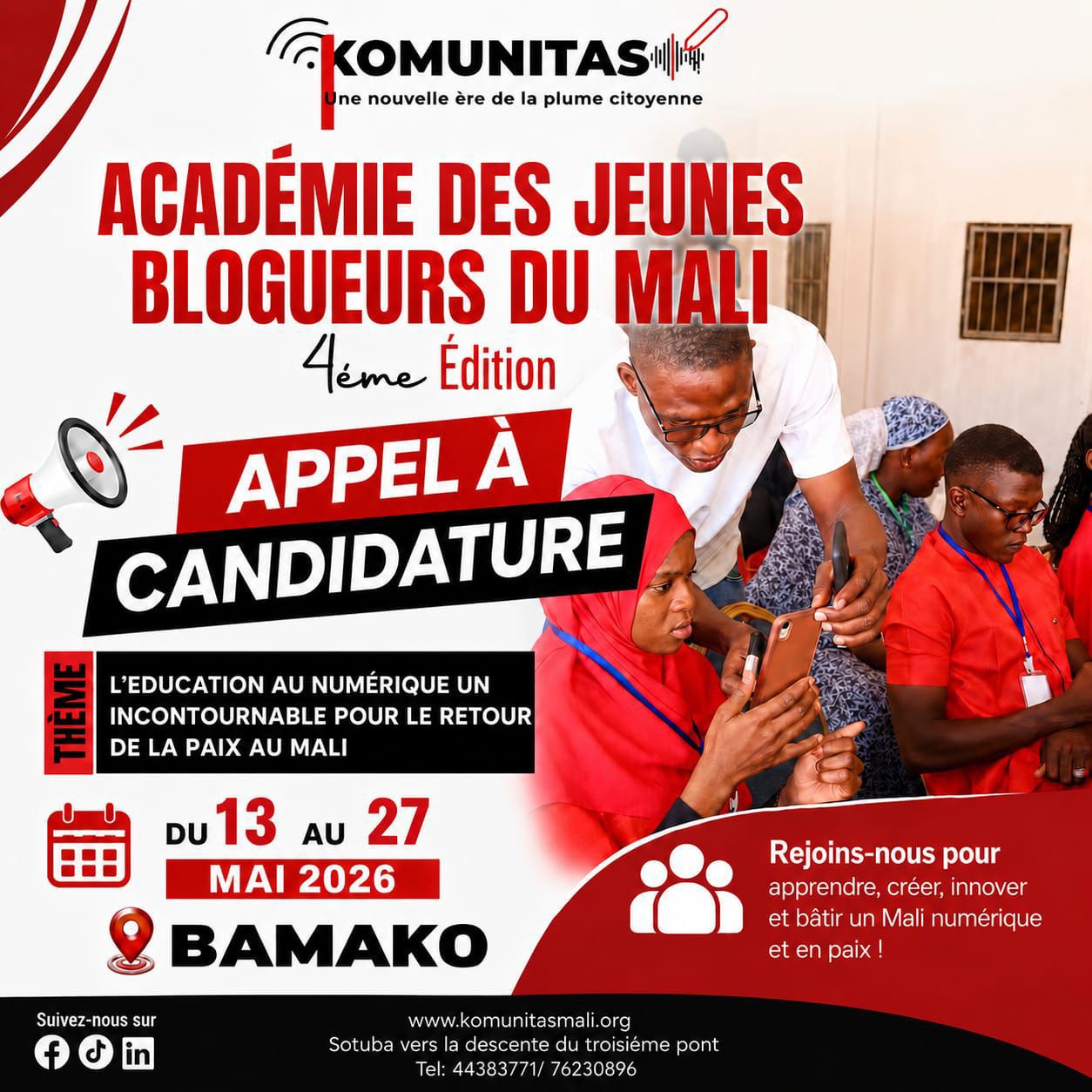 🚨 𝐀𝐏𝐏𝐄𝐋 𝐀̀ 𝐂𝐀𝐍𝐃𝐈𝐃𝐀𝐓𝐔𝐑𝐄 de la 𝟒ᵉ 𝐄́𝐃𝐈𝐓𝐈𝐎𝐍 de 𝐋’𝐀𝐂𝐀𝐃𝐄́𝐌𝐈𝐄 𝐃𝐄𝐒 𝐉𝐄𝐔𝐍𝐄𝐒 𝐁𝐋𝐎𝐆𝐔𝐄𝐔𝐑𝐒 𝐃𝐔 𝐌𝐀𝐋𝐈 🇲🇱