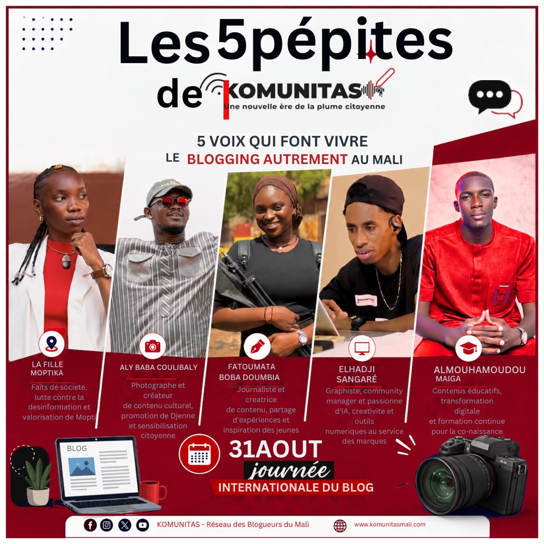 🌟 Les 5 pépites de KOMUNITAS : ces voix qui font vivre le blogging autrement au Mali